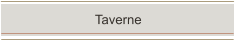 Taverne